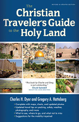 Christian Traveler's Guide to the Holy Land