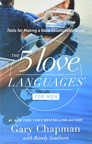 5 Love Languages for Men: Tools for Making a Good Relationship Great