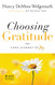 Choosing Gratitude: Your Journey to Joy