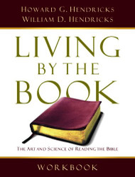 Living By the Book Workbook: The Art and Science of Reading the Bible