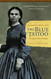 Blue Tattoo: The Life of Olive Oatman