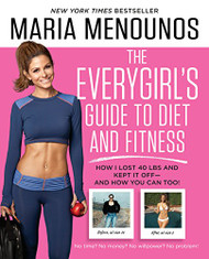 EveryGirl's Guide to Diet and Fitness