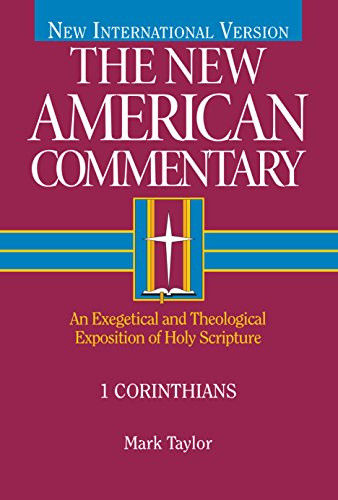 1 Corinthians: An Exegetical and Theological Exposition of Holy Scripture