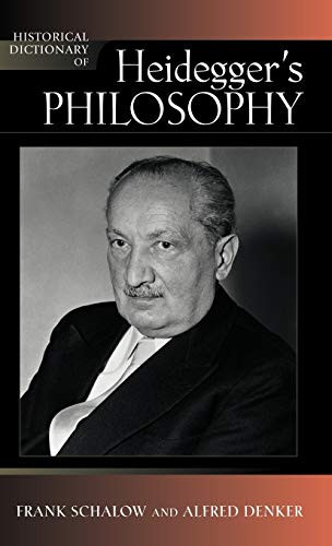 Historical Dictionary of Heidegger's Philosophy