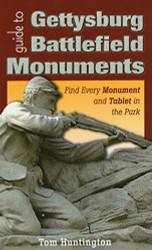 Guide to Gettysburg Battlefield Monuments: Find Every Monument and