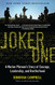 Joker One: A Marine Platoon's Story of Courage Leadership and Brotherhood