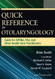 Quick Reference for Otolaryngology