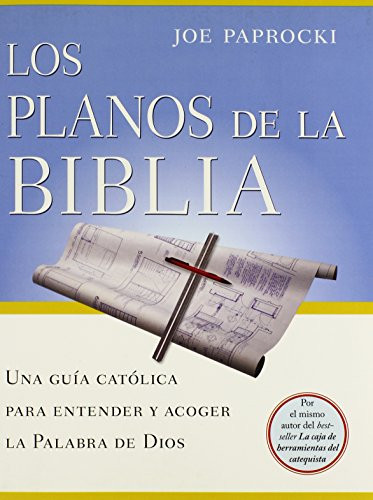 Los pnos de Biblia: Una guia catolica para entender y acoger