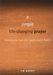 Simple Life-Changing Prayer: Discovering the Power of St.