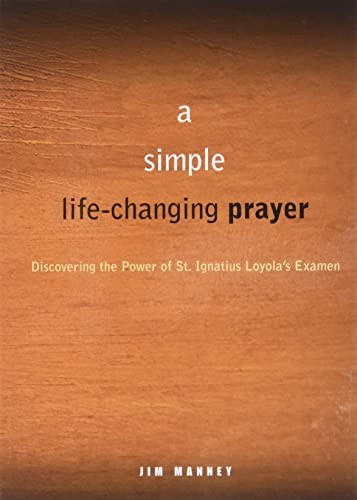 Simple Life-Changing Prayer: Discovering the Power of St.