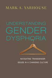 Understanding Gender Dysphoria: Navigating Transgender Issues in a