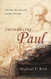 Introducing Paul: The Man His Mission and His Message