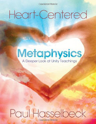 Heart-Centered Metaphysics