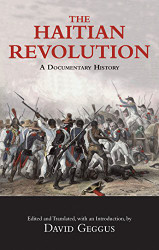 Haitian Revolution: A Documentary History