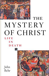 Mystery of Christ: Life in Death