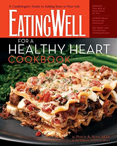 EatingWell for a Healthy Heart Cookbook
