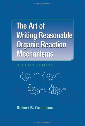 Art Of Writing Reasonable Organic Reaction Mechanisms