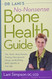 Dr. Lani's No-Nonsense Bone Health Guide