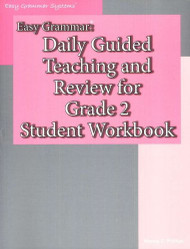 Easy Grammar: Daily Guided Teaching & Review for Grade 2 Student Workbook
