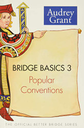 Bridge Basics 3: Popular Conventions