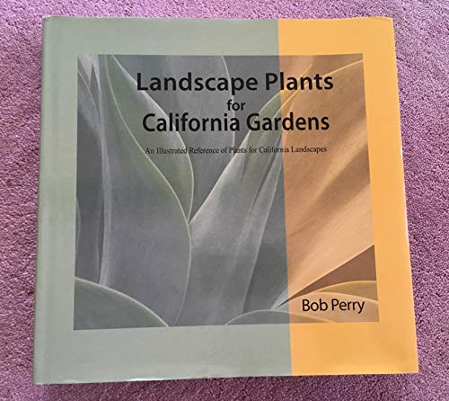 Landscape Plants for California Gardens
