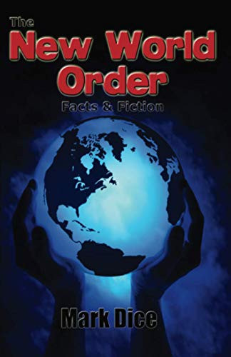 New World Order: Facts & Fiction