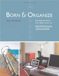 Born to Organize: Everything You Need to Know About a Career As a