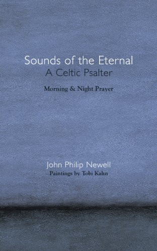 Sounds of the Eternal: A Celtic Psalter