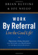 Work by Referral