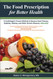 Food Prescription for Better Health