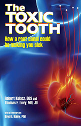 Toxic Tooth: How a root canal could be making you sick