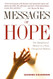 Messages of Hope: The Metaphysical Memoir of a Most Unexpected Medium