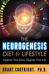 Neurogenesis Diet and Lifestyle: Upgrade Your Brain Upgrade Your Life