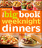 Betty Crocker The Big Book of Weeknight Dinners
