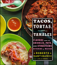 Tacos Tortas and Tamales