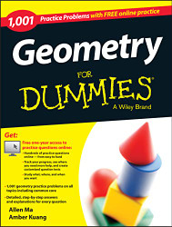 Geometry: 1001 Practice Problems For Dummies