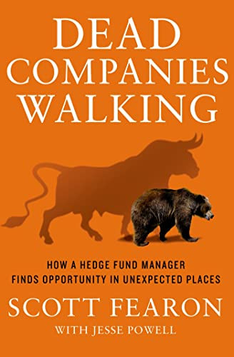 Dead Companes Walkng: How A Hedge Fund Manager Fnds Opportunty