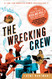 Wrecking Crew: The Inside Story of Rock and Roll's Best-Kept Secret