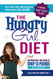 Hungry Girl Diet: Big Portions. Big Results. Drop 10 Pounds in 4 Weeks