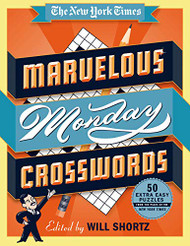 New York Times Marvelous Monday Crosswords