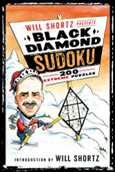 Will Shortz Presents Black Diamond Sudoku: 200 Extreme Puzzles