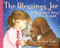 Blessings Jar: A Story About Being Thankful