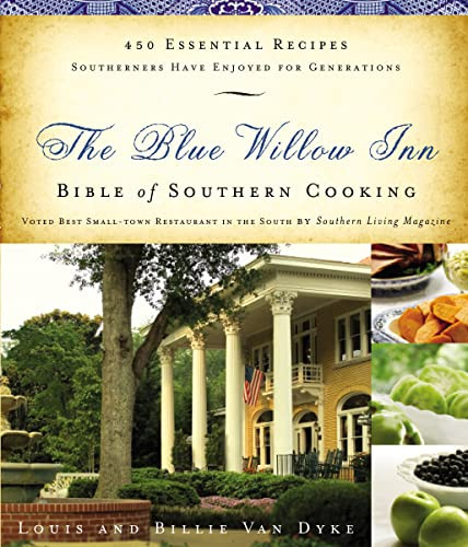 Blue Willow Inn Bible of Southern Cooking