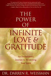 Power of Infinite Love & Gratitude: n Evolutionary Journey to