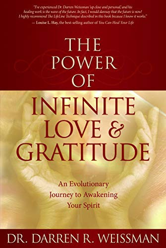 Power of Infinite Love & Gratitude: n Evolutionary Journey to