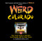 Weird Colorado: Your Travel Guide to Colorado's Local Legends and