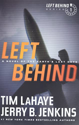 Left Behind: A Novel of the Earth's Last Days