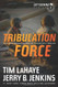 Tribulation Force: The Continuing Drama of Those Left Behind