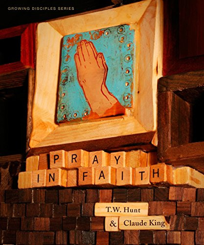 Pray in Faith: Member Book (Growing Disciples)