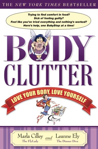 Body Clutter: Love Your Body Love Yourself